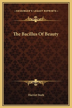 Hardcover The Bacillus Of Beauty Book