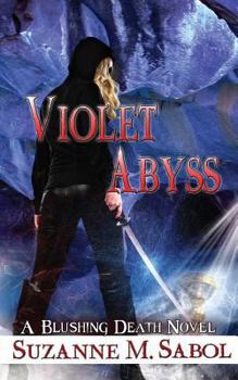 Violet Abyss - Book #7 of the Blushing Death