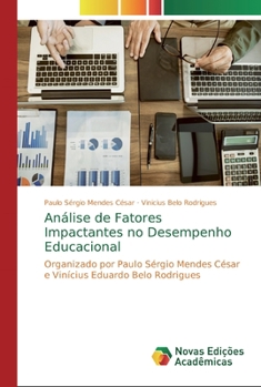 Paperback Análise de Fatores Impactantes no Desempenho Educacional [Portuguese] Book