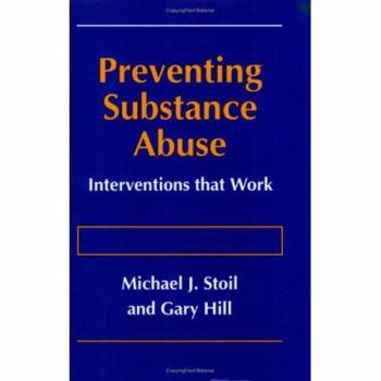 Paperback Preventing Substance Abuse: Interventions That Work Book