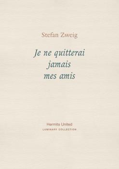 Je ne quitterai jamais mes amis