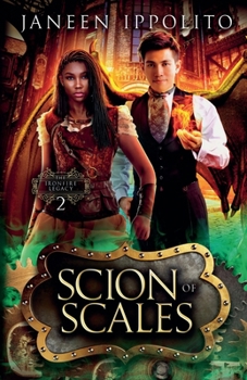 Scion of Scales (The Ironfire Legacy)