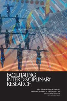 Paperback Facilitating Interdisciplinary Research Book