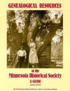 Paperback Genealogical Resources of the Minnesota Historical Society: A Guide Book