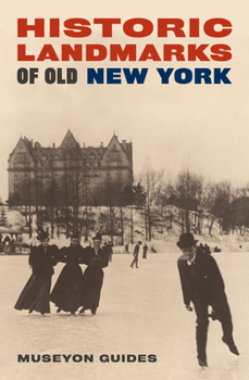 Paperback Historic Landmarks of Old New York Book