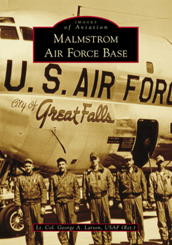 Paperback Malmstrom Air Force Base Book