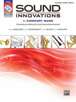 Spiral-bound Sound Innovations for Concert Band, Bk 2: A Revolutionary Method for Early-Intermediate Musicians (Conductor's Score), Score, 3 Cds, DVD & Online Medi Book