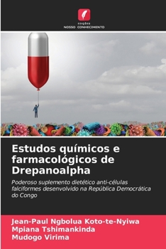 Paperback Estudos químicos e farmacológicos de Drepanoalpha [Portuguese] Book