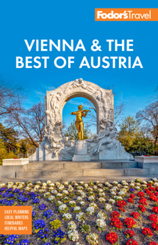 Paperback Fodor's Vienna & the Best of Austria: With Salzburg & Skiing in the Alps Book