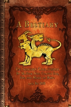 Hardcover A Bestiary of Sundry Creatures Book