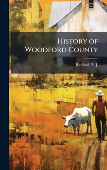 Hardcover History of Woodford County Book