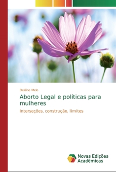 Paperback Aborto Legal e políticas para mulheres [Portuguese] Book