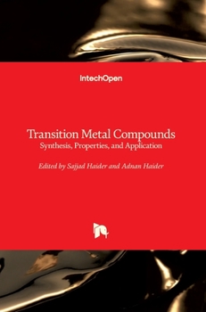 Hardcover Transition Metal Compounds: Synthesis, Properties, and Application Book