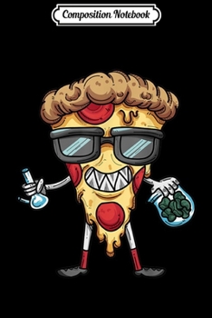 Composition Notebook: Funny weed And Pizza Marijuana Pizza  Journal/Notebook Blank Lined Ruled 6x9 100 Pages