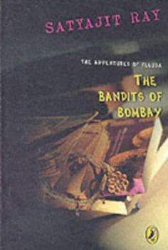 Paperback The Bandits of Bombay. Satyajit Ray Book