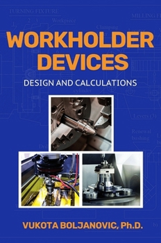 Paperback Workholder Devices: Design and Calculations Book