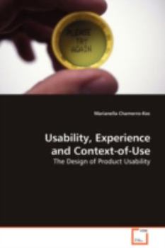 Paperback Usability, Experience and Context-of-Use Book