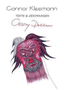 Paperback Crazy Dreams: Texte und Zeichnungen [German] Book