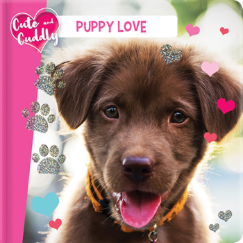 Board book Cute and Cuddly: Puppy Love Book