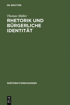 Hardcover Rhetorik und bürgerliche Identität [German] Book