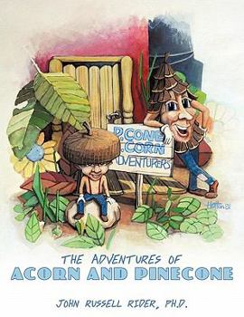 Paperback The Adventures of Acorn and Pinecone Book