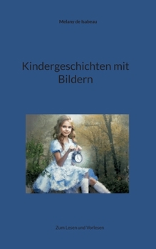 Paperback Kindergeschichten mit Bildern: Zum Lesen und Vorlesen [German] Book