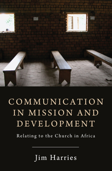 Hardcover Communication in Mission and Development Book