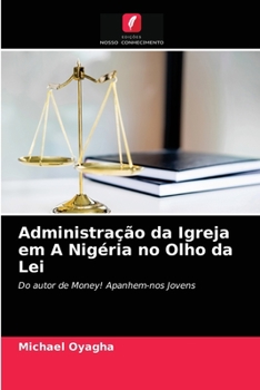 Paperback Administração da Igreja em A Nigéria no Olho da Lei [Portuguese] Book