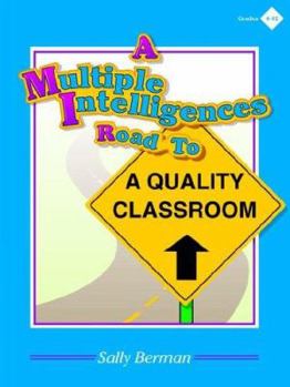Paperback A Multiple Intelligences Road to a Quality Classroom Book