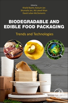 Paperback Biodegradable and Edible Food Packaging: Trends and Technologies Book