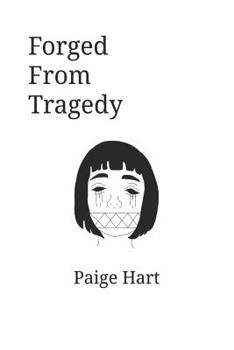 Paperback Forged from Tragedy Book