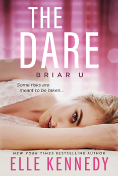 The Dare - Book #4 of the Briar U