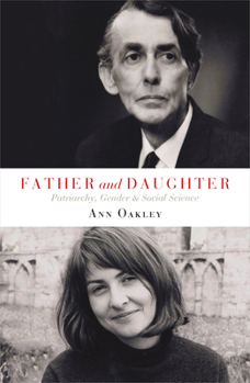 Paperback Father and Daughter: Patriarchy, Gender and Social Science Book