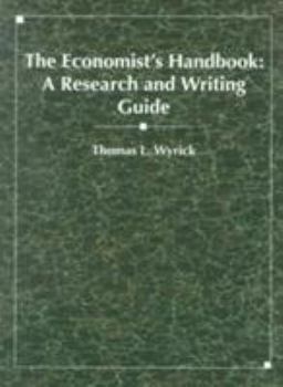 Paperback The Economist's Handbook: A Research and Writing Guide Book