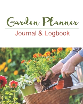 Paperback Garden Planner Journal and Logbook.: Garden Log Book A 5 Year Planner: Garden Journal and Planner Book for 5 Years With Tracker Sheets For Garden Proj Book