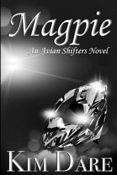 Magpie - Book #2 of the Avian Shifters