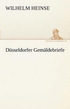 Paperback Dusseldorfer Gemaldebriefe [German] Book