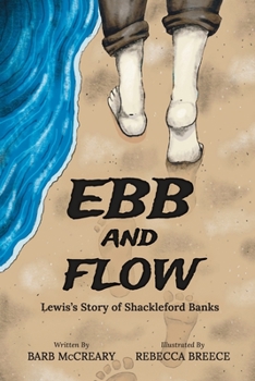 Ebb and Flow: Lewis’s Story of Shackleford Banks
