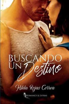 Paperback Buscando un destino [Spanish] Book