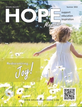 Paperback Brain Injury Hope Magazine - Summer 2022 Book