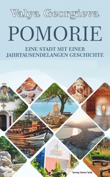 Paperback Pomorie: Eine Stadt mit einer jahrtausendealten Geschichte [German] Book