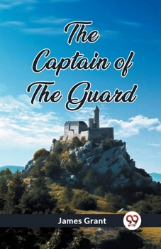 Paperback The Captain of the Guard Book