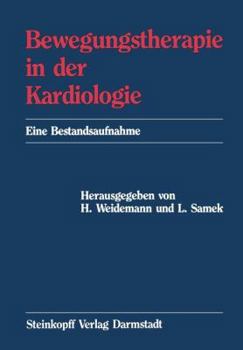 Paperback Bewegungstherapie in Der Kardiologie: Eine Bestandsaufnahme [German] Book