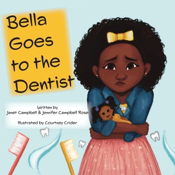 Paperback Bella Goes to the Dentist Book