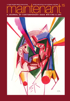 Paperback Maintenant 15: A Journal of Contemporary Dada Writing and Art Book