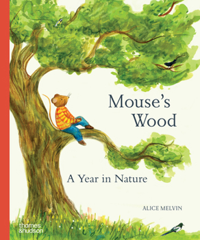 Hardcover Mouse's Wood: A Year in Nature Book
