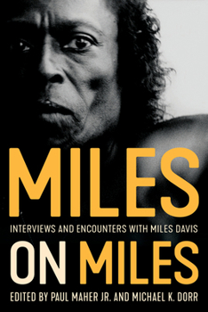 Paperback Miles on Miles: Interviews and Encounters with Miles Davis Book