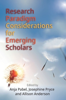 Paperback Research Paradigm Considerations for Emerging Scholars Book