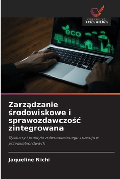 Paperback Zarządzanie środowiskowe i sprawozdawczośc zintegrowana [Polish] Book