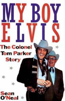 Hardcover My Boy Elvis: The Colonel Tom Parker Story Book